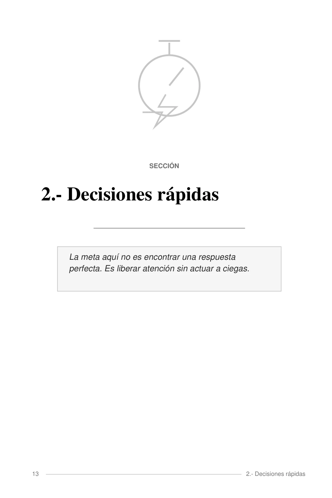 Sección 2: Decisiones rápidas