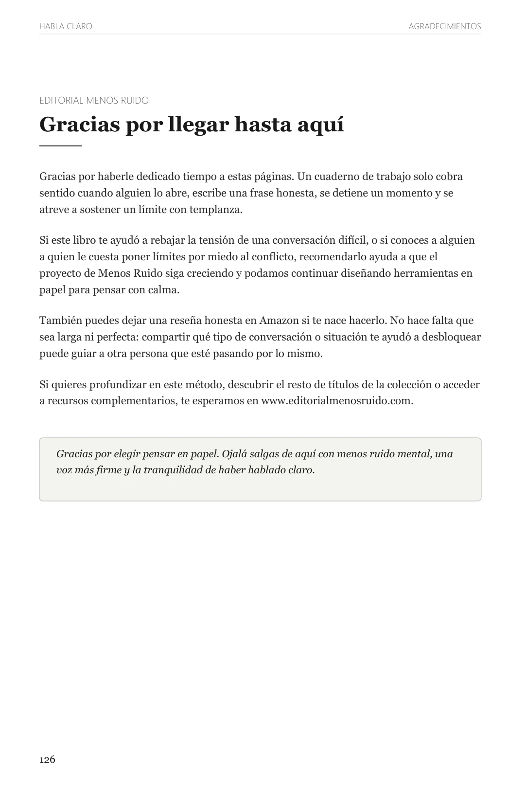 Agradecimientos: Gracias por llegar hasta aquí