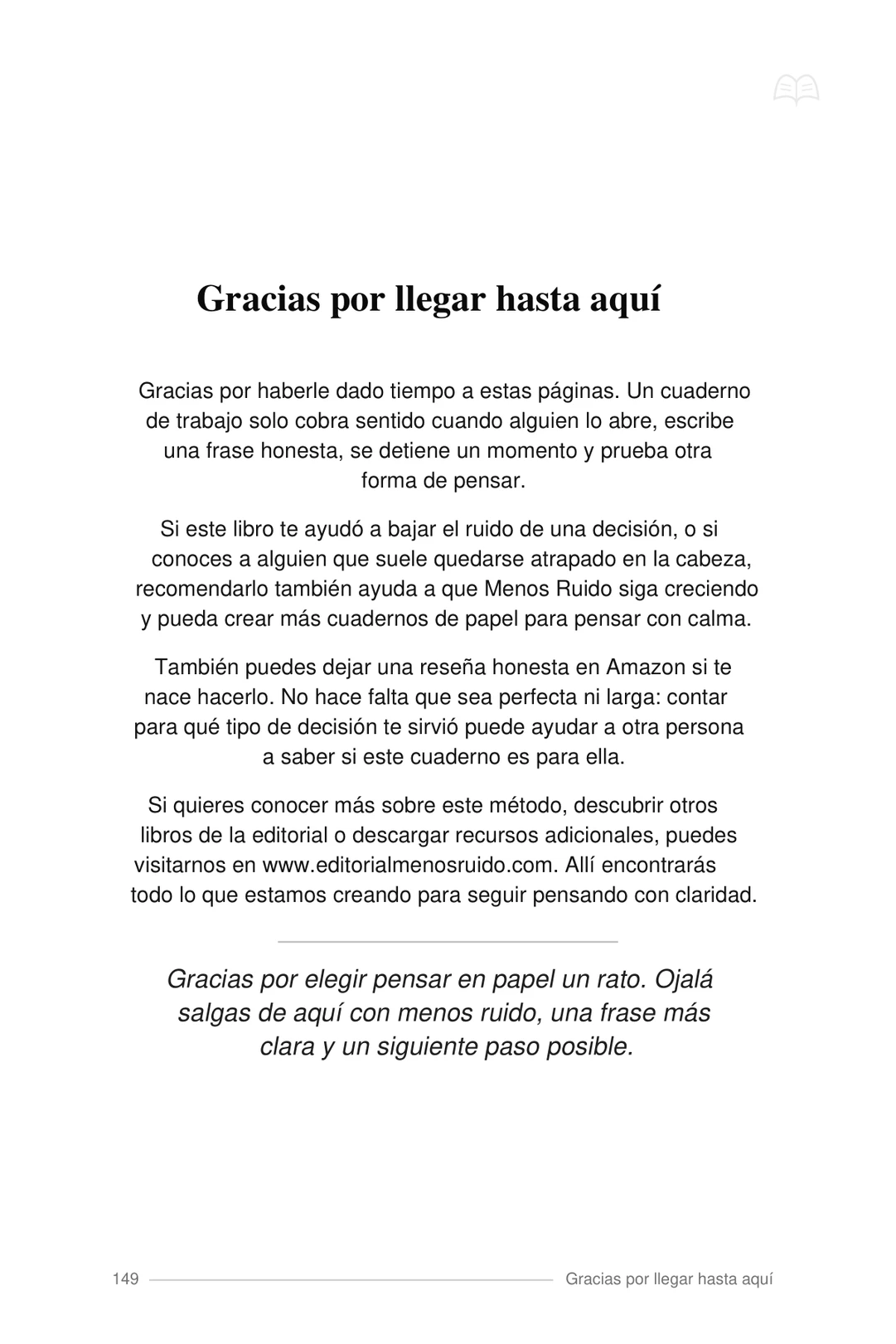Agradecimientos: Gracias por llegar hasta aquí